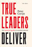 True leaders deliver (e-book)