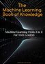 The Machine Learning Book of Knowledge (e-book)